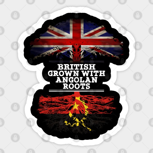 British Grown With Angolan Roots - Gift for Angola With Roots From Angolan Sticker by Country Flags